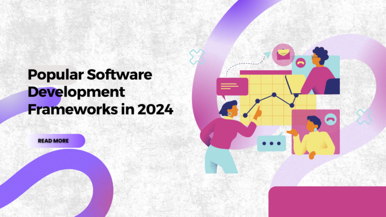 Popular Software Development Frameworks in 2024